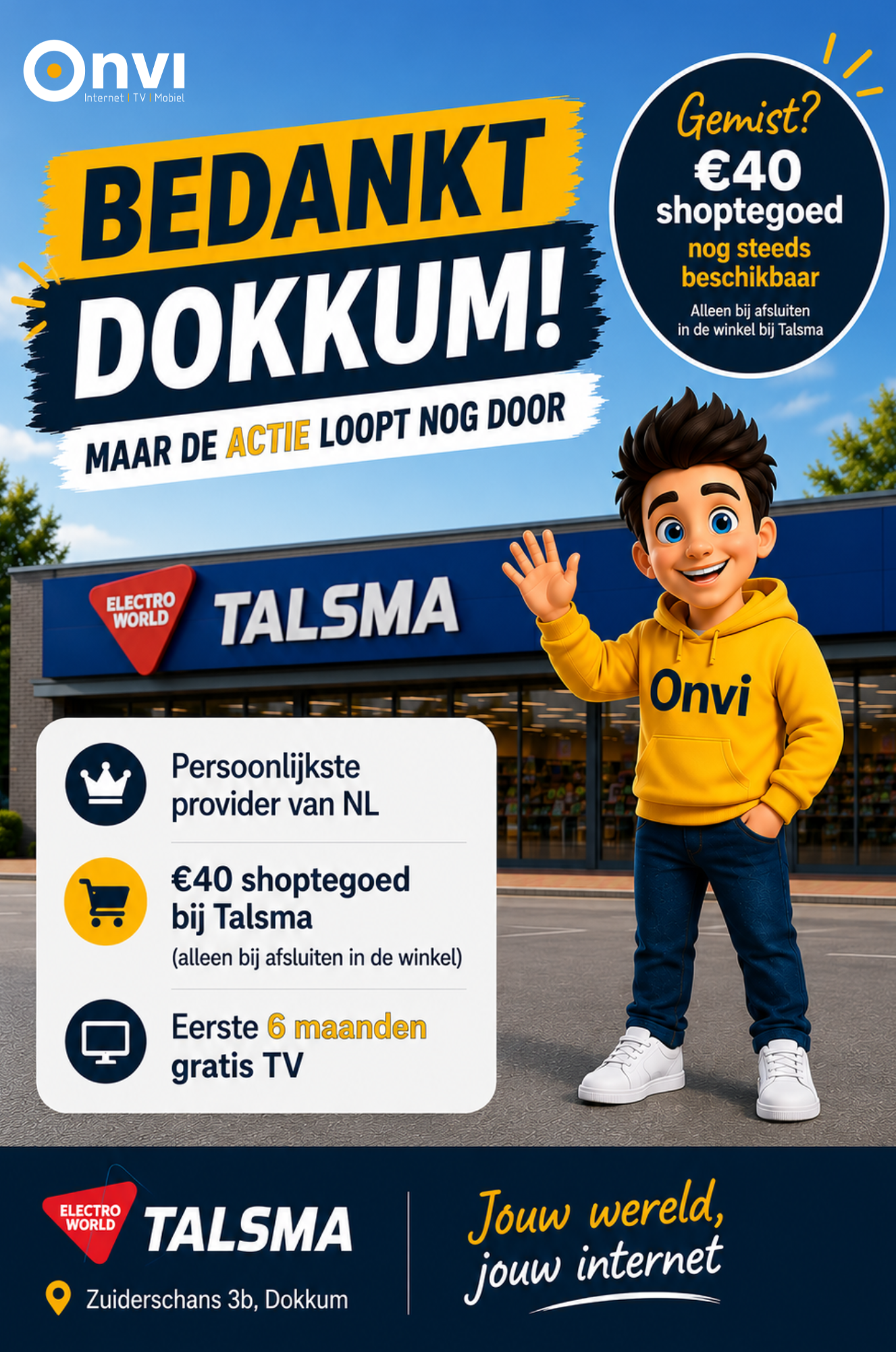 Bedankt Dokkum, Onvi actie bij Electroworld Talsma loopt nog door